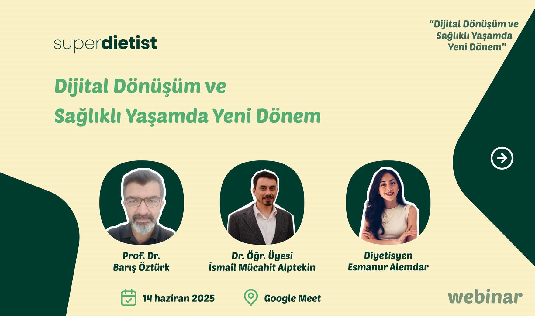 Dijital Dönüşüm ve Sağlıklı Yaşamda Yeni Dönem | Online Webinar